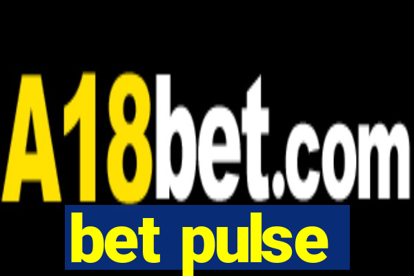 bet pulse